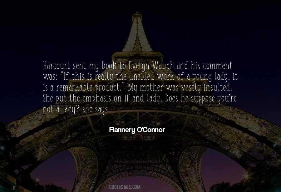 Flannery O'Connor Quotes #1524113
