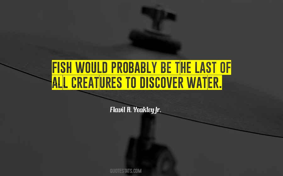 Flavil R. Yeakley Jr. Quotes #1718543