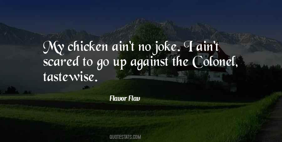 Flavor Flav Quotes #1395598