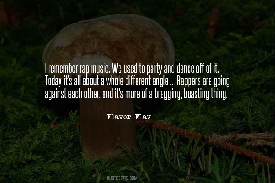 Flavor Flav Quotes #1745652