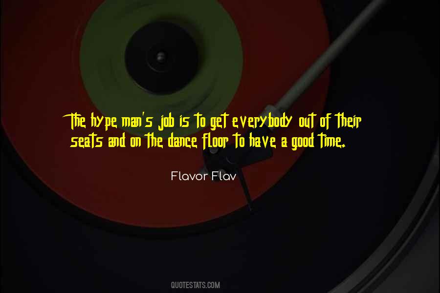 Flavor Flav Quotes #1830053