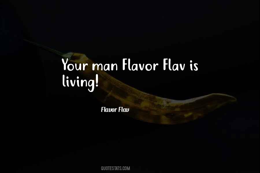 Flavor Flav Quotes #266158