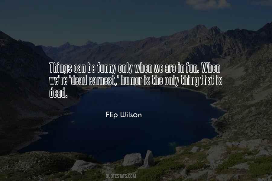 Flip Wilson Quotes #1467721