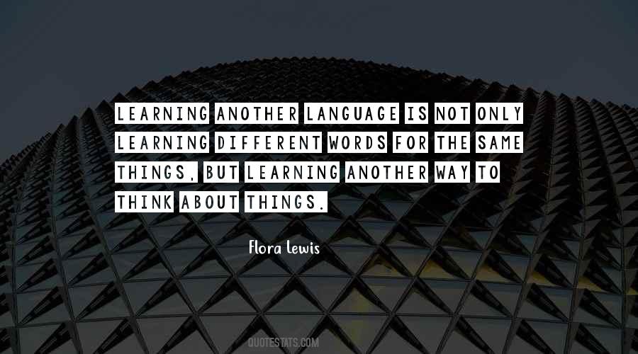 Flora Lewis Quotes #1493810