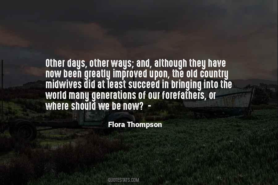 Flora Thompson Quotes #276312