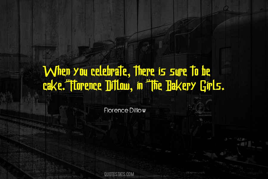 Florence Ditlow Quotes #455136