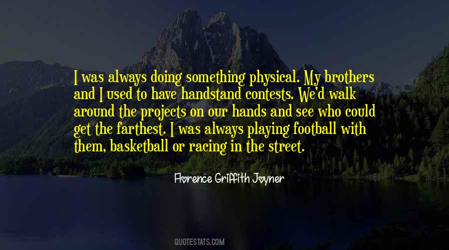 Florence Griffith Joyner Quotes #1467888