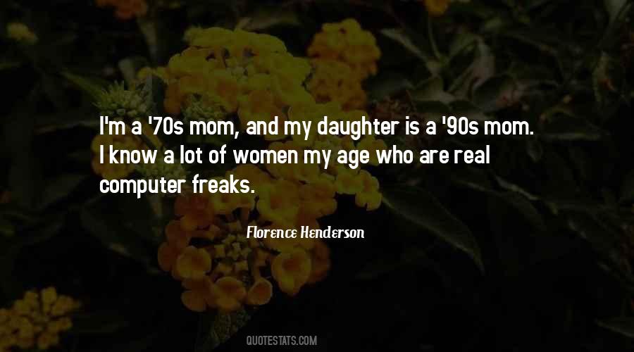 Florence Henderson Quotes #651319