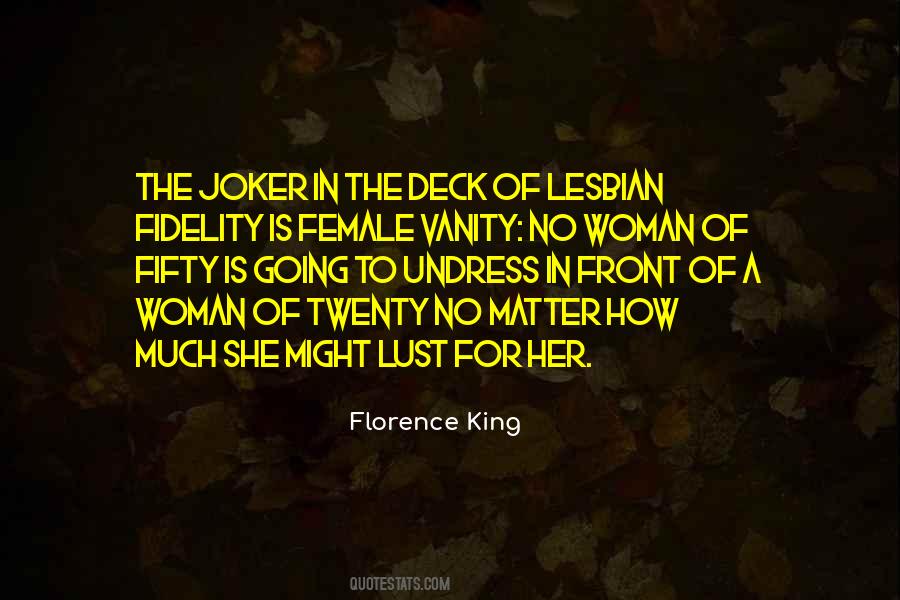 Florence King Quotes #1026888