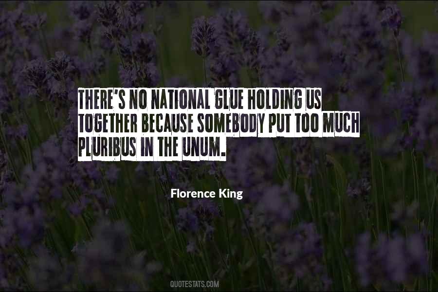 Florence King Quotes #1059135