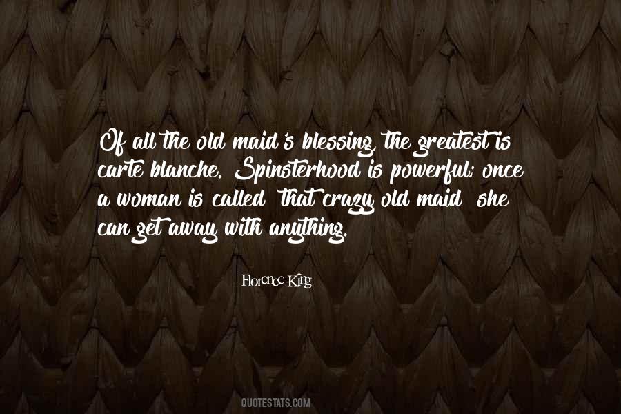 Florence King Quotes #209953