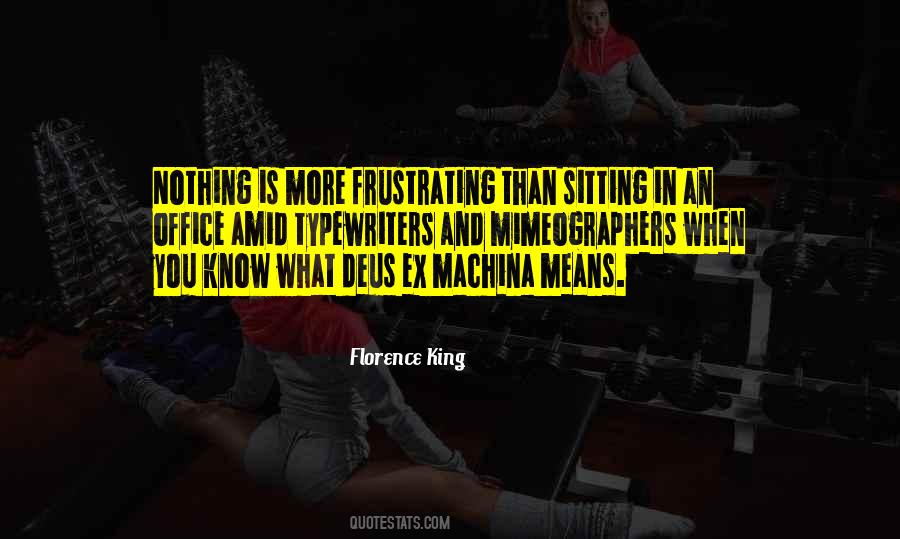 Florence King Quotes #899658