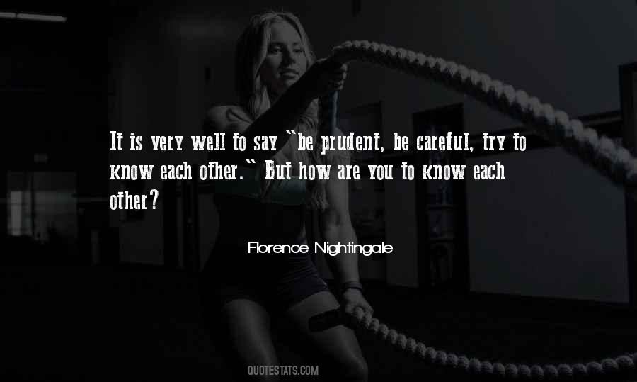 Florence Nightingale Quotes #518606