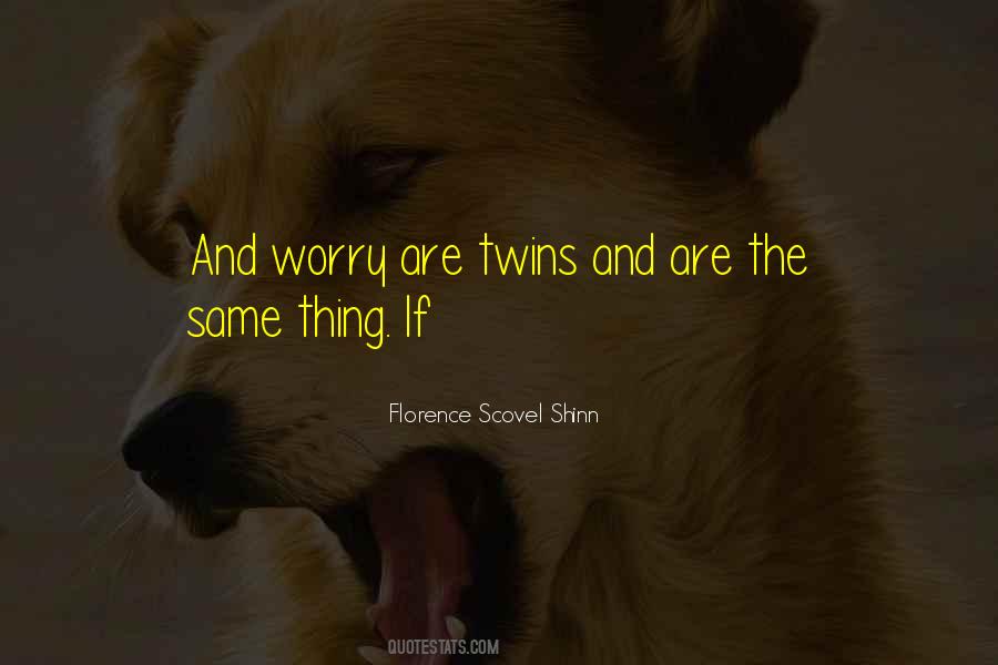 Florence Scovel Shinn Quotes #1414120
