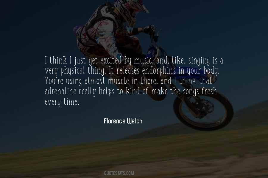 Florence Welch Quotes #1295075