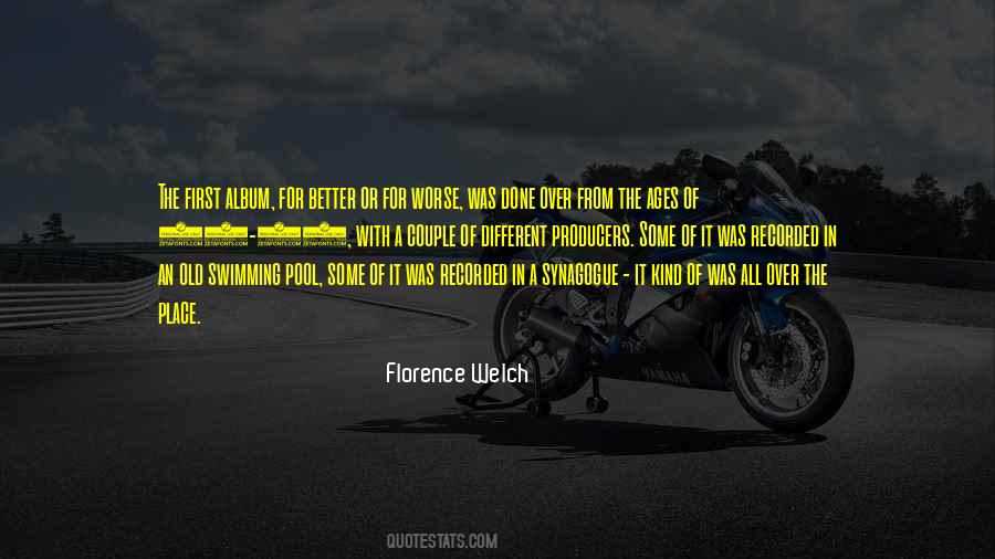 Florence Welch Quotes #1636298
