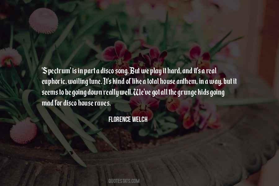 Florence Welch Quotes #1791297