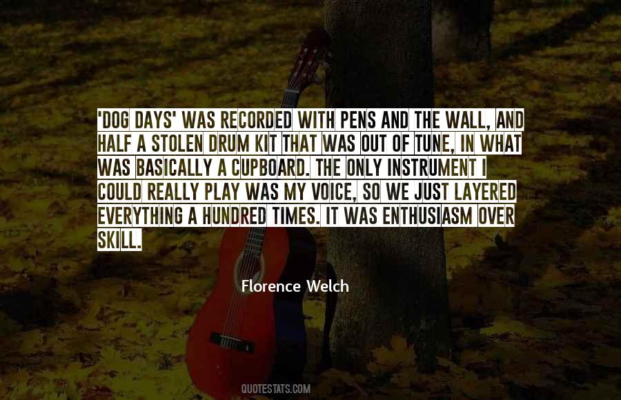 Florence Welch Quotes #1839221