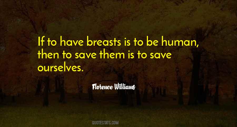 Florence Williams Quotes #625767