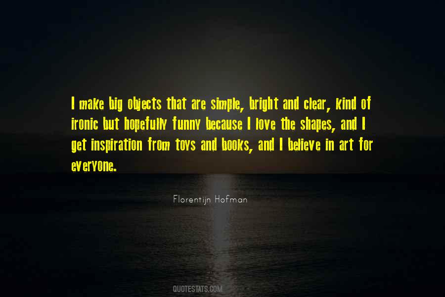 Florentijn Hofman Quotes #1468805 Florentijn Hofman Quotes #1468805
