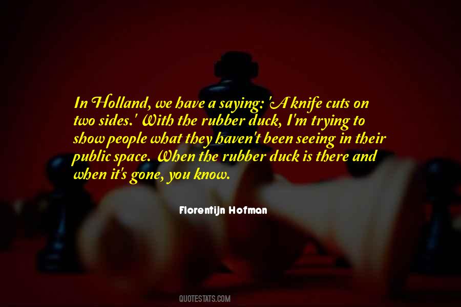Florentijn Hofman Quotes #408201
