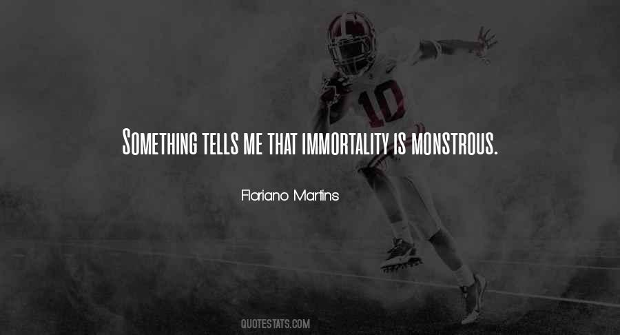 Floriano Martins Quotes #1601792