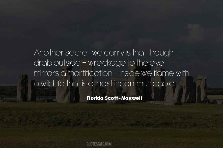 Florida Scott-Maxwell Quotes #552517