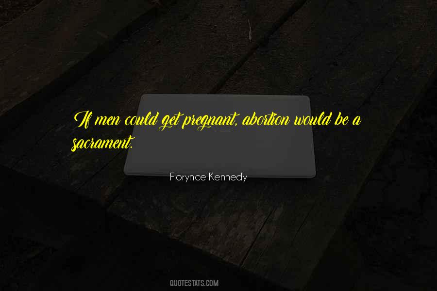 Florynce Kennedy Quotes #569912