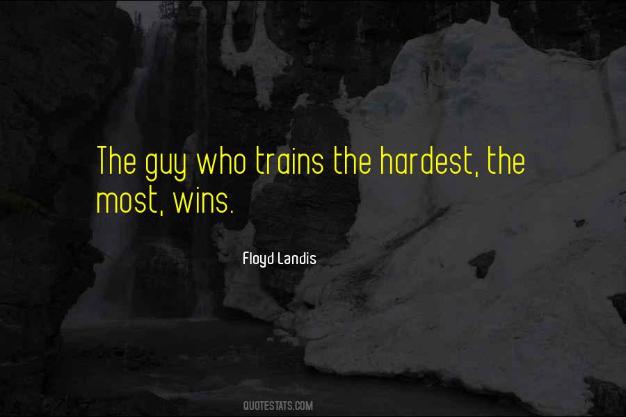 Floyd Landis Quotes #1801459