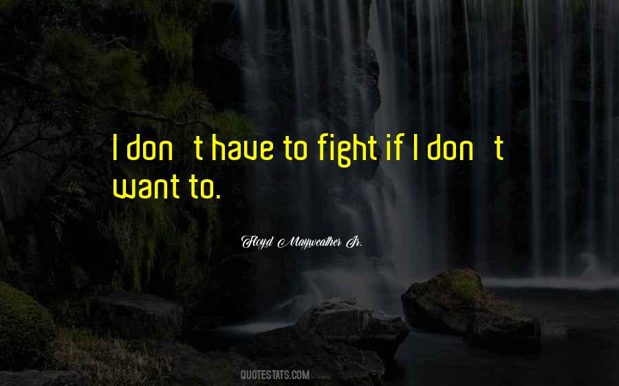Floyd Mayweather Jr. Quotes #1060246