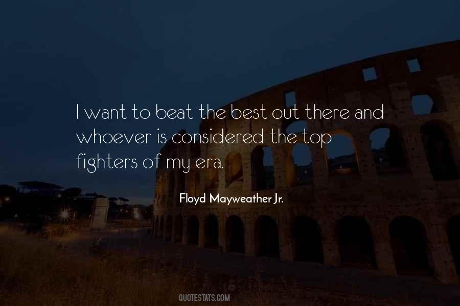 Floyd Mayweather Jr. Quotes #1082629