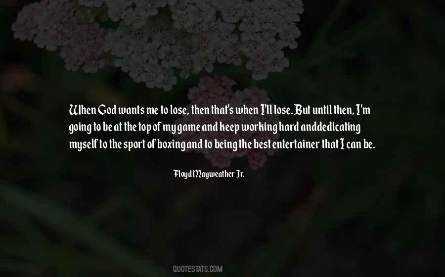Floyd Mayweather Jr. Quotes #1237563
