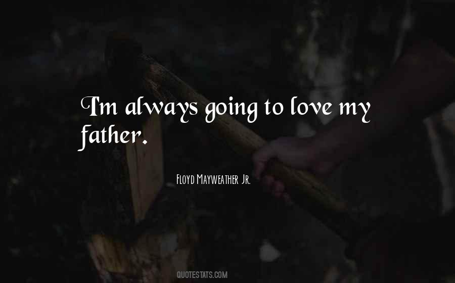 Floyd Mayweather Jr. Quotes #1243933