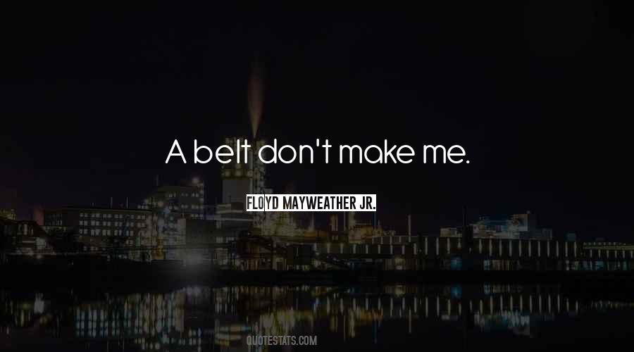 Floyd Mayweather Jr. Quotes #131999