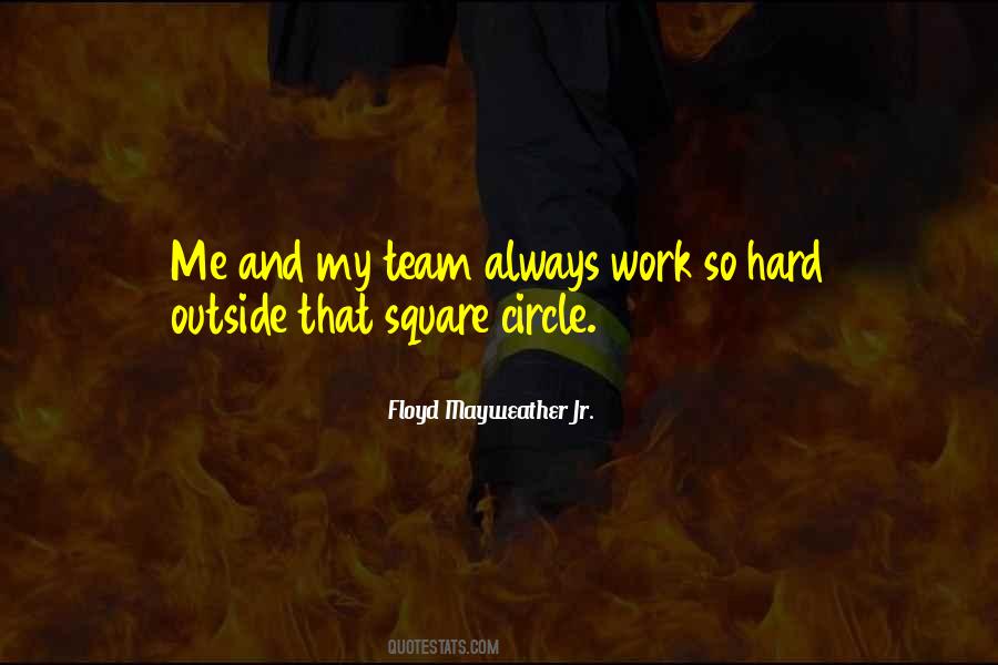 Floyd Mayweather Jr. Quotes #1465474