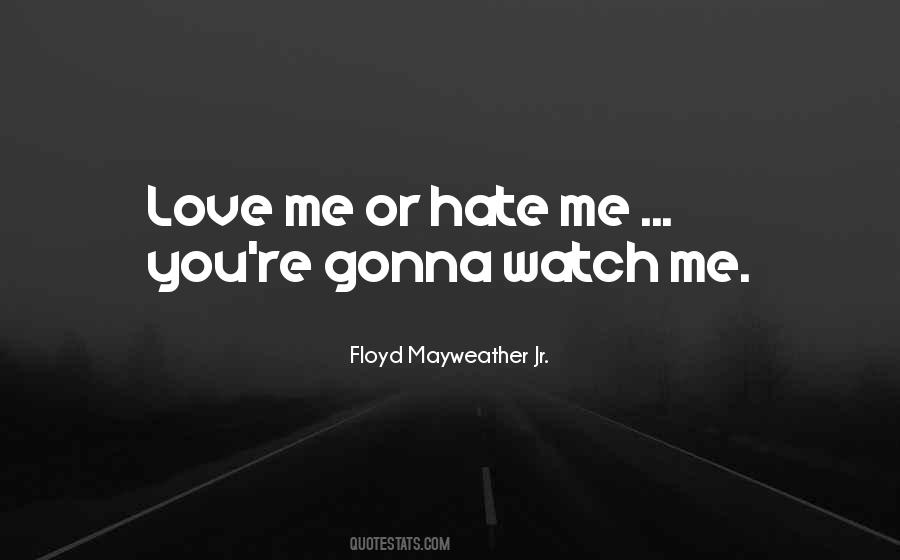 Floyd Mayweather Jr. Quotes #1794499