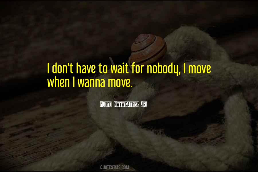 Floyd Mayweather Jr. Quotes #252056