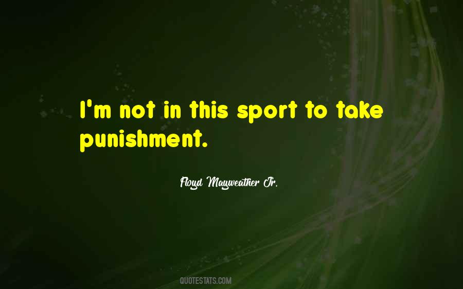 Floyd Mayweather Jr. Quotes #673314