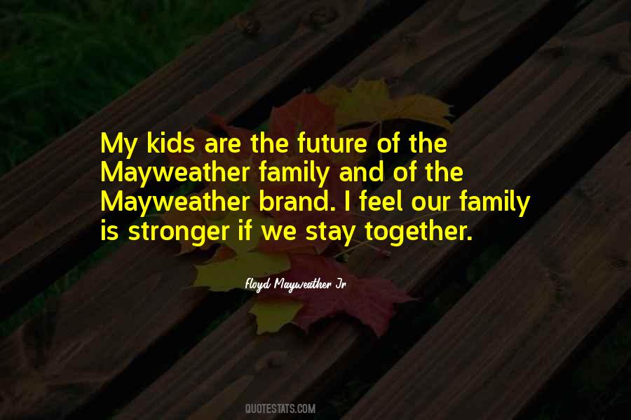 Floyd Mayweather Jr. Quotes #77404