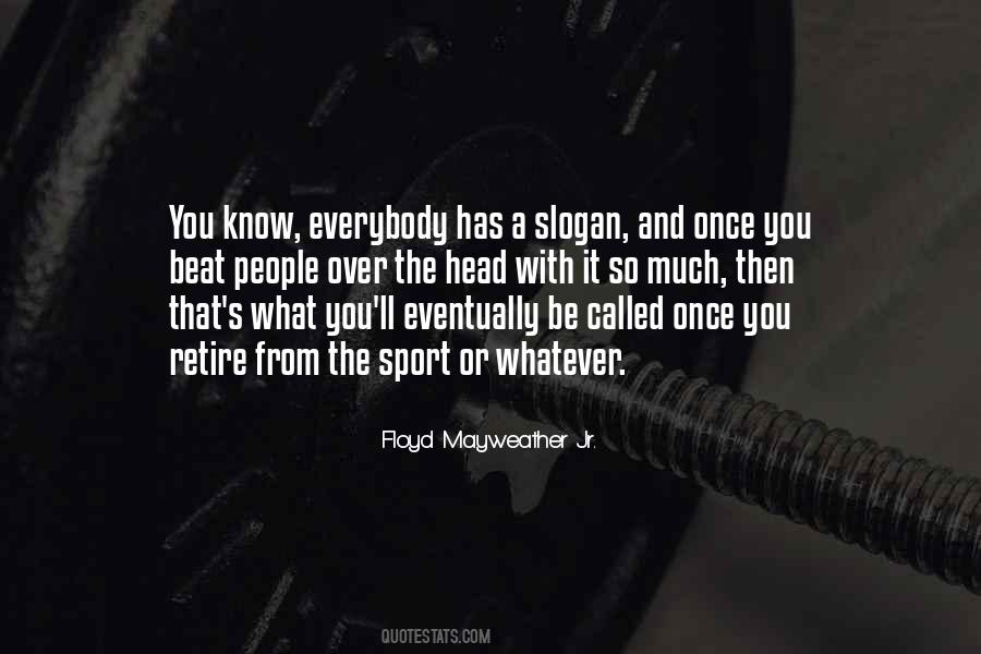 Floyd Mayweather Jr. Quotes #811125
