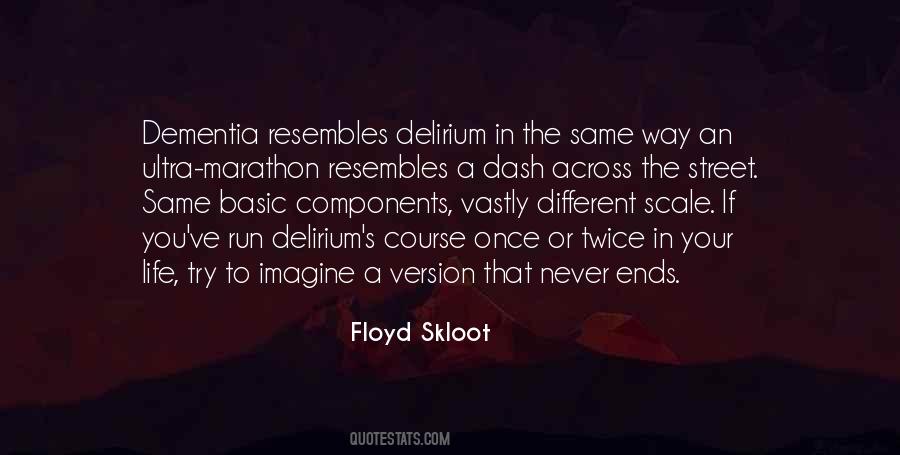 Floyd Skloot Quotes #10156