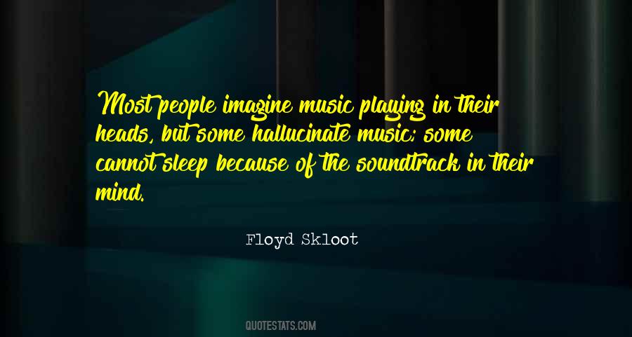 Floyd Skloot Quotes #917491