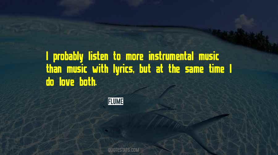 Flume Quotes #1294346