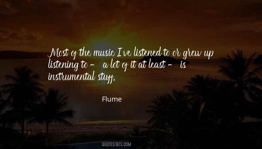 Flume Quotes #984461