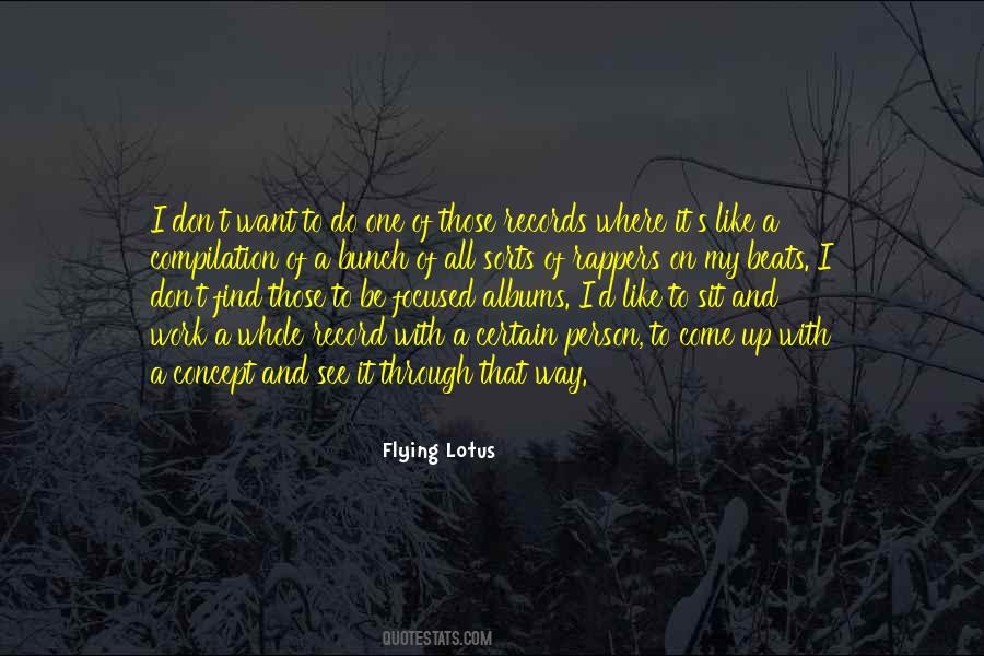 Flying Lotus Quotes #621036 Flying Lotus Quotes #621036