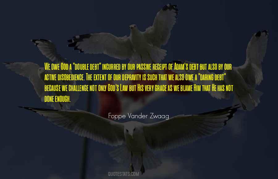 Foppe Vander Zwaag Quotes #1017335