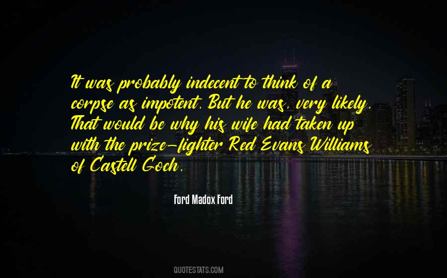 Ford Madox Ford Quotes #1016634