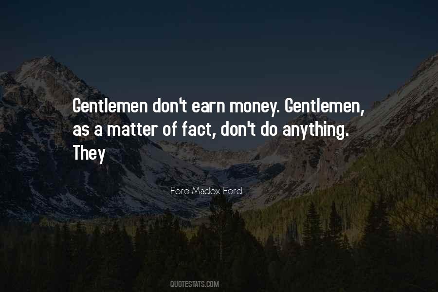 Ford Madox Ford Quotes #1245591