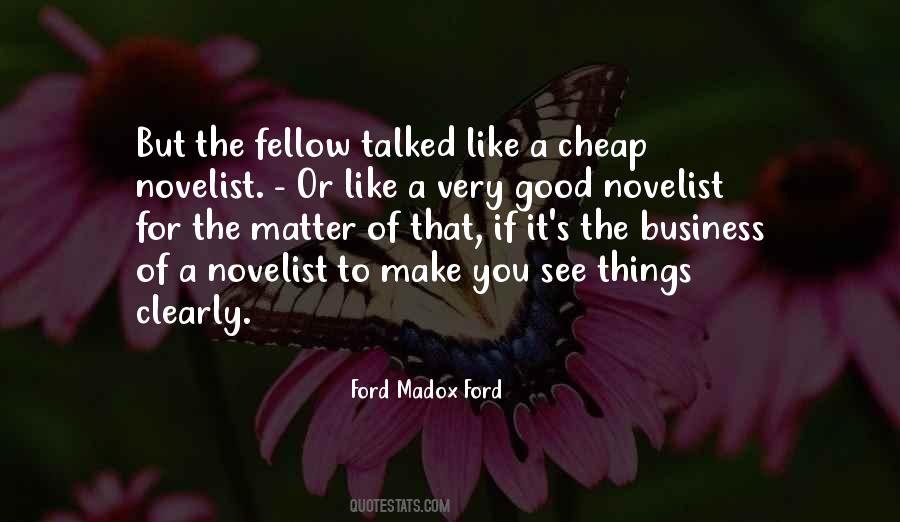 Ford Madox Ford Quotes #1309815