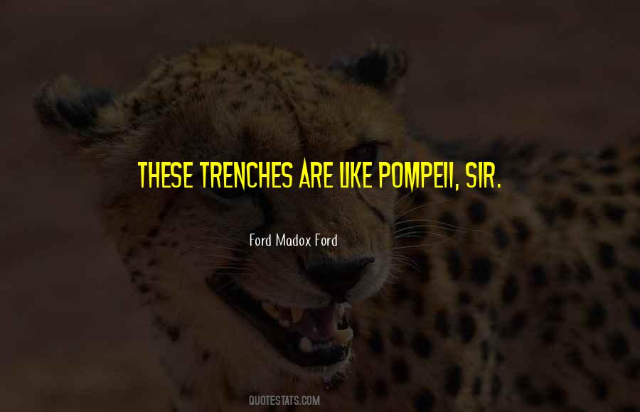 Ford Madox Ford Quotes #1443602